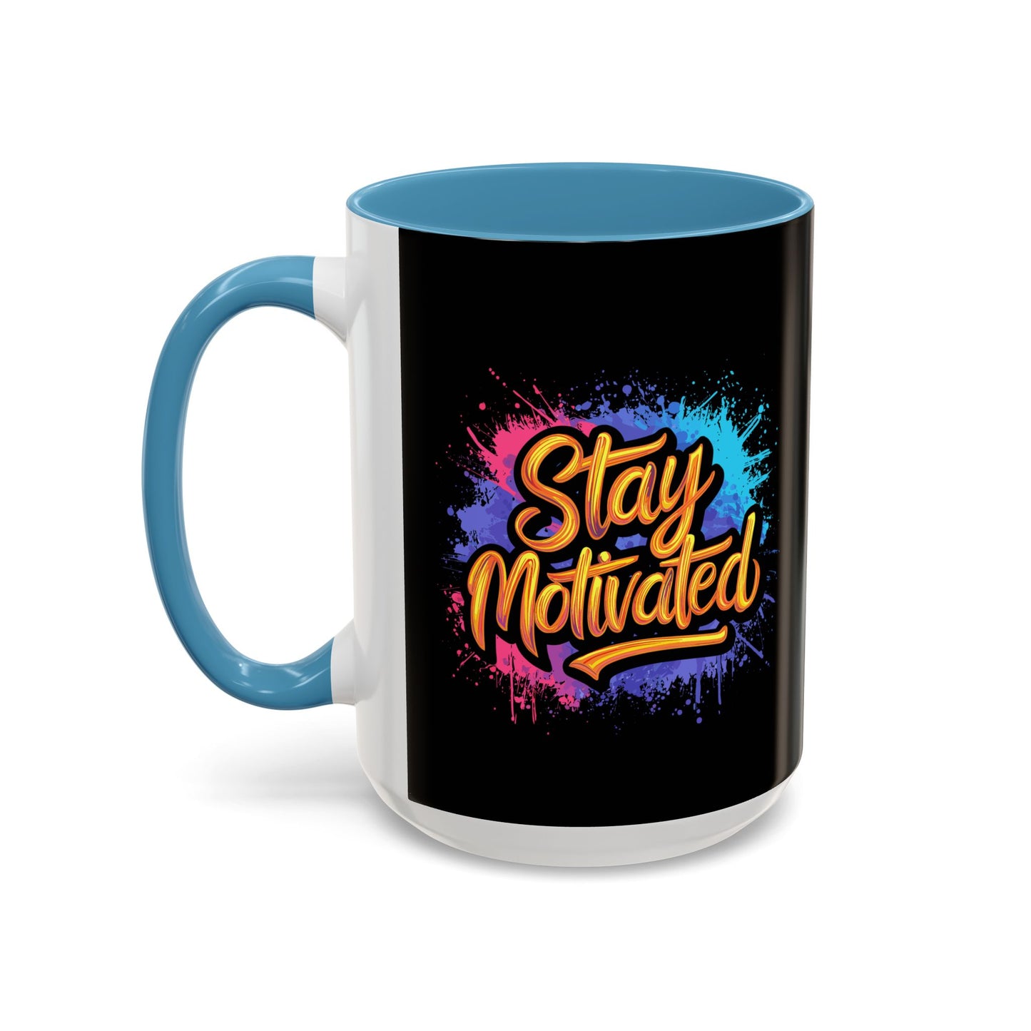 Stay Motivated Accent Coffee Mug (11, 15oz)