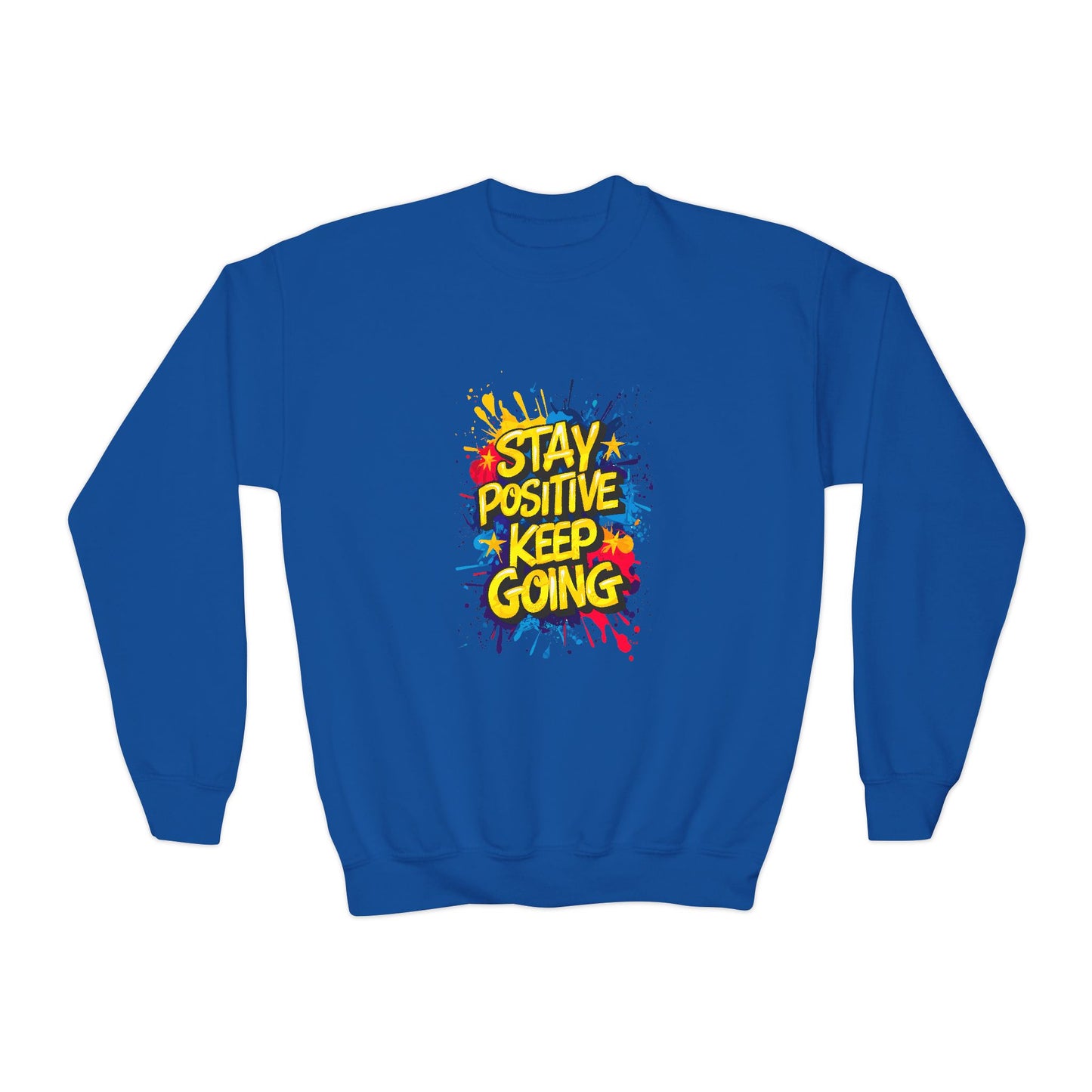 Stay Positive Keep Going Youth Crewneck Sweatshirt