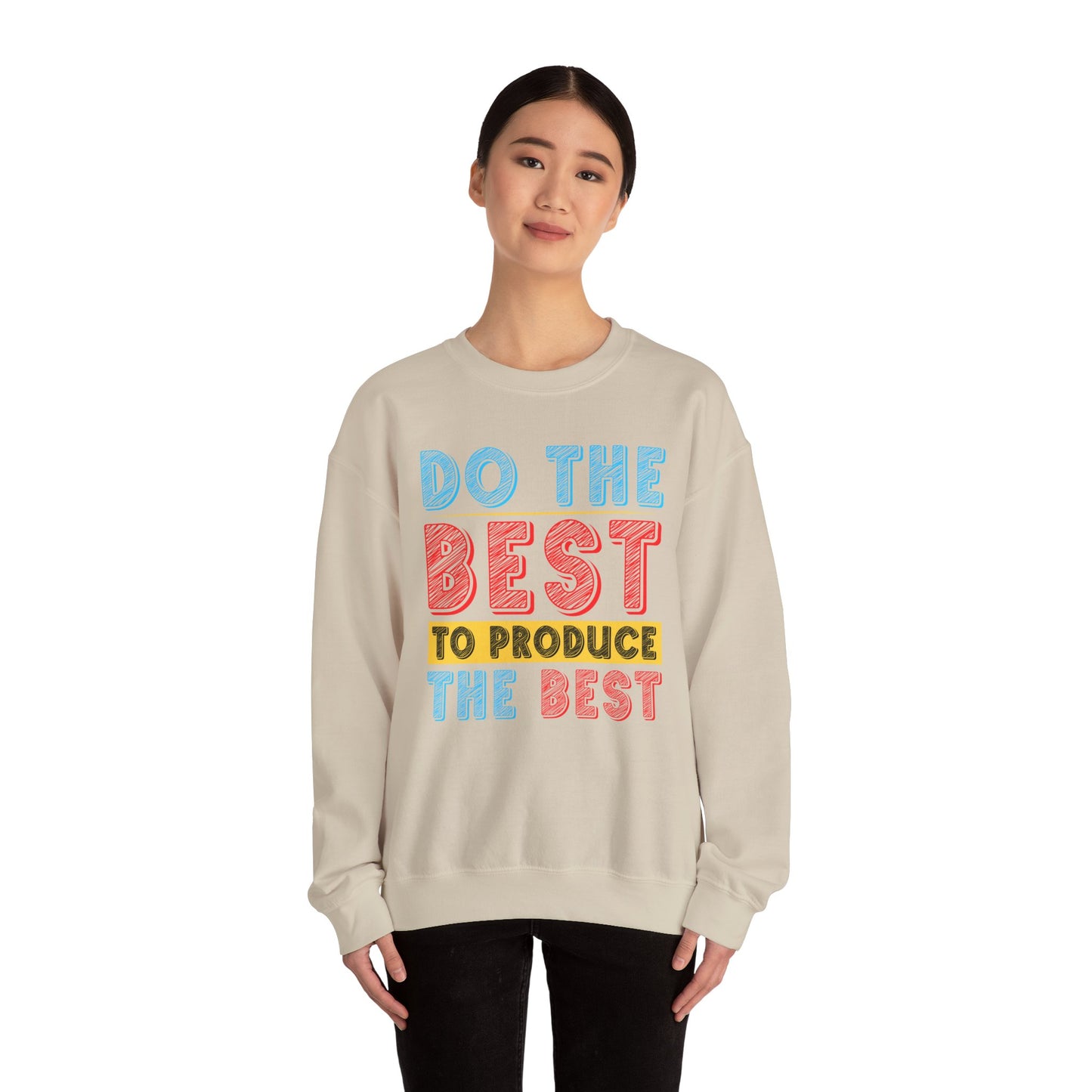 Do The Best To Produce The Best Unisex Heavy Blend™ Crewneck Sweatshirt