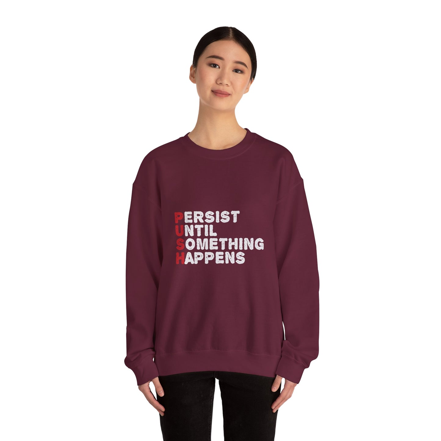 Persist Until Something Happens Unisex Heavy Blend™ Crewneck Sweatshirt