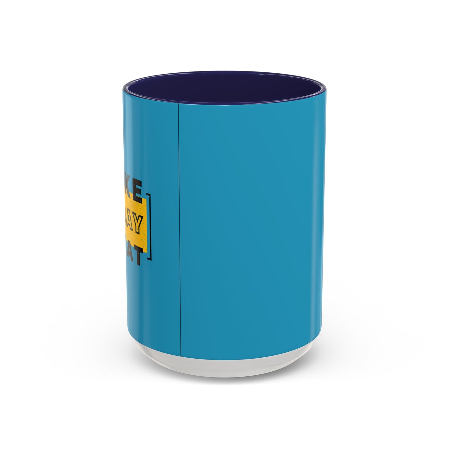 Make Today Great Accent Coffee Mug (11, 15oz)