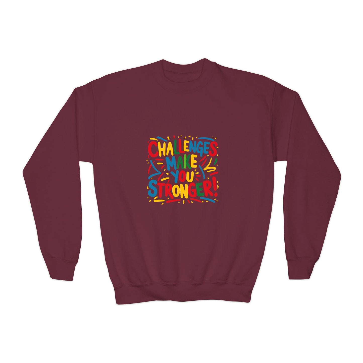 Challenges Make You Stronger! Youth Crewneck Sweatshirt
