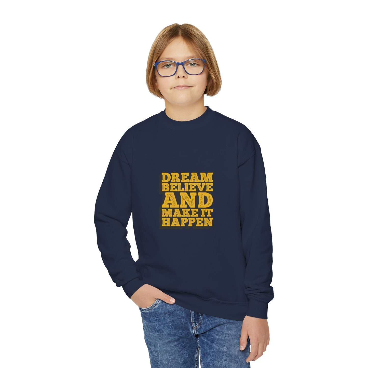 Dream Believe And Make It Happen Youth Crewneck Sweatshirt