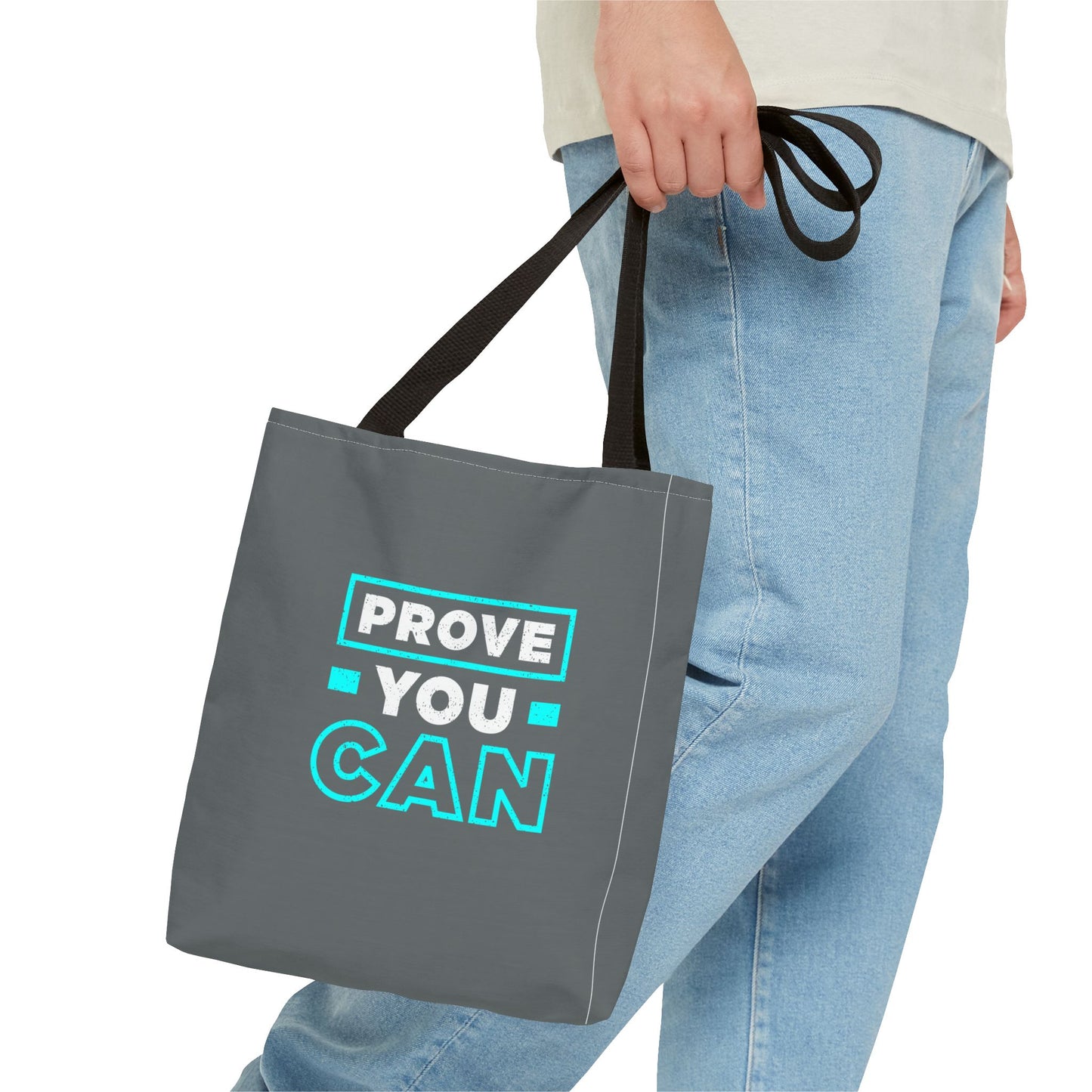 Prove You Can Tote Bag (AOP)