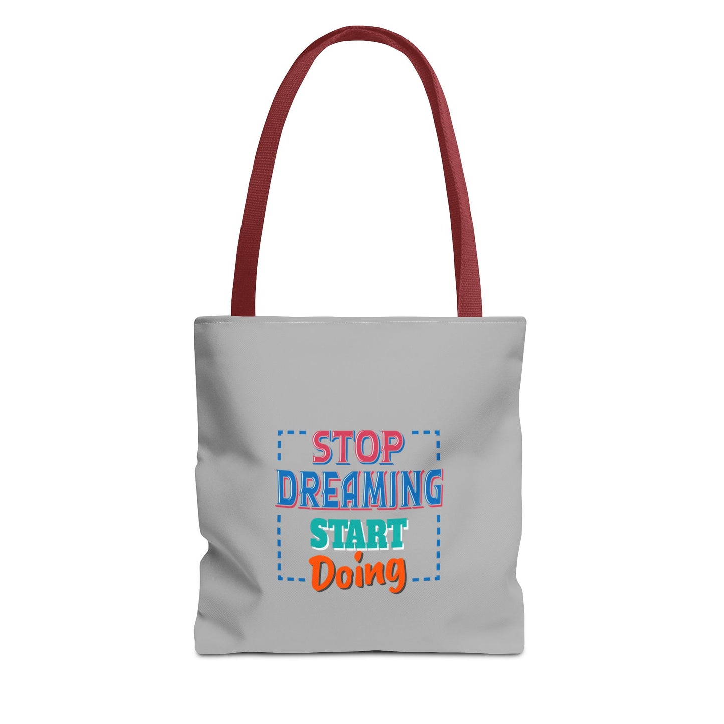 Stop Dreaming Start Doing Tote Bag (AOP)
