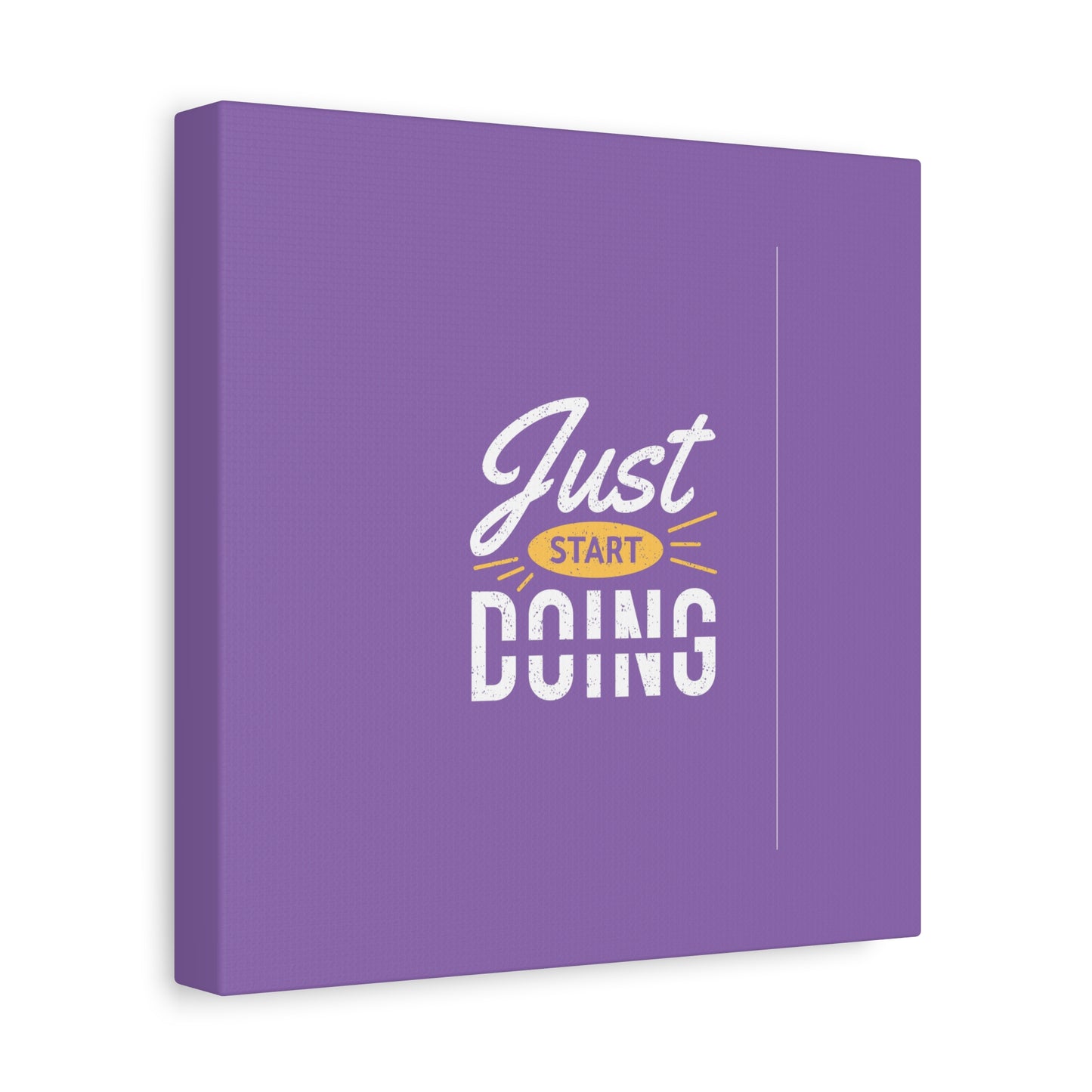 Just Start Doing Matte Canvas, Stretched, 1.25"