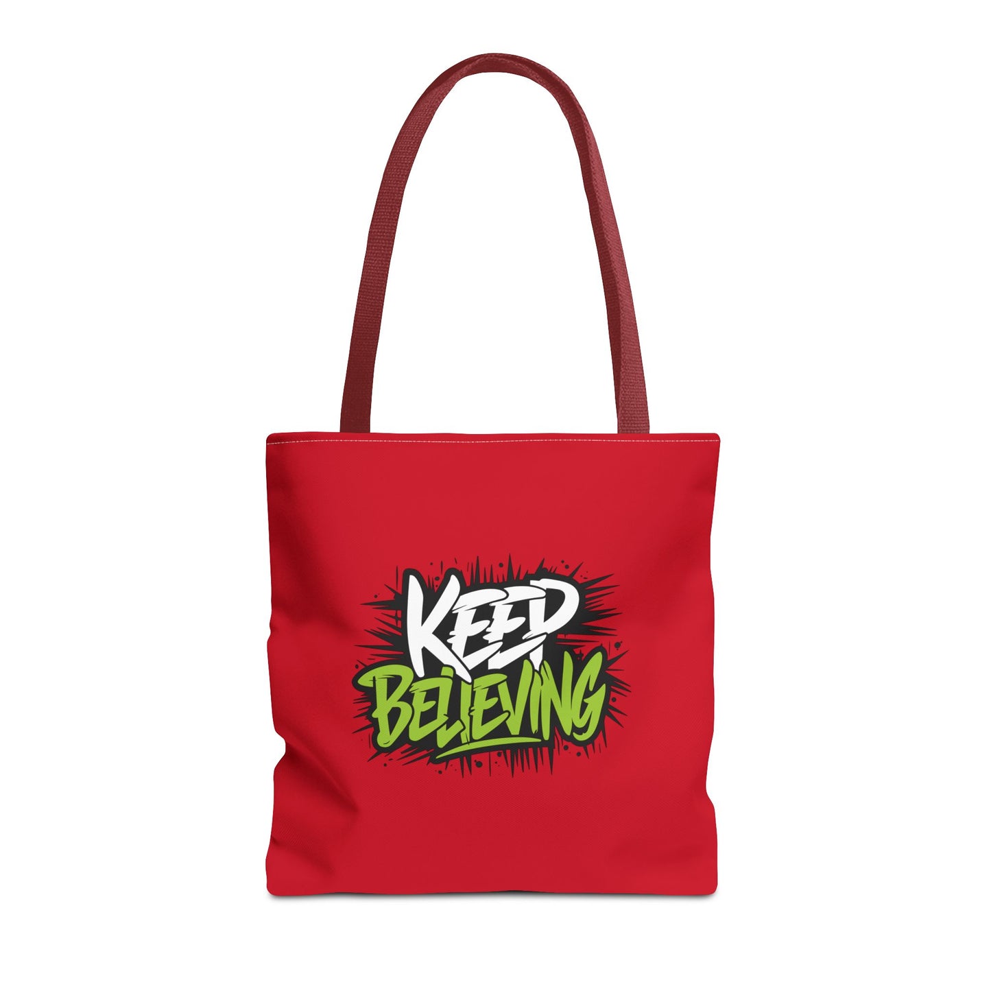 Keep Believing Tote Bag (AOP)
