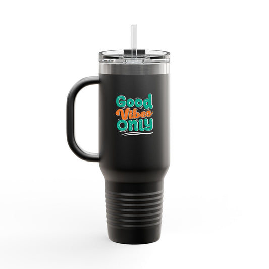 Good Vides Only Insulated Travel Mug, 40oz