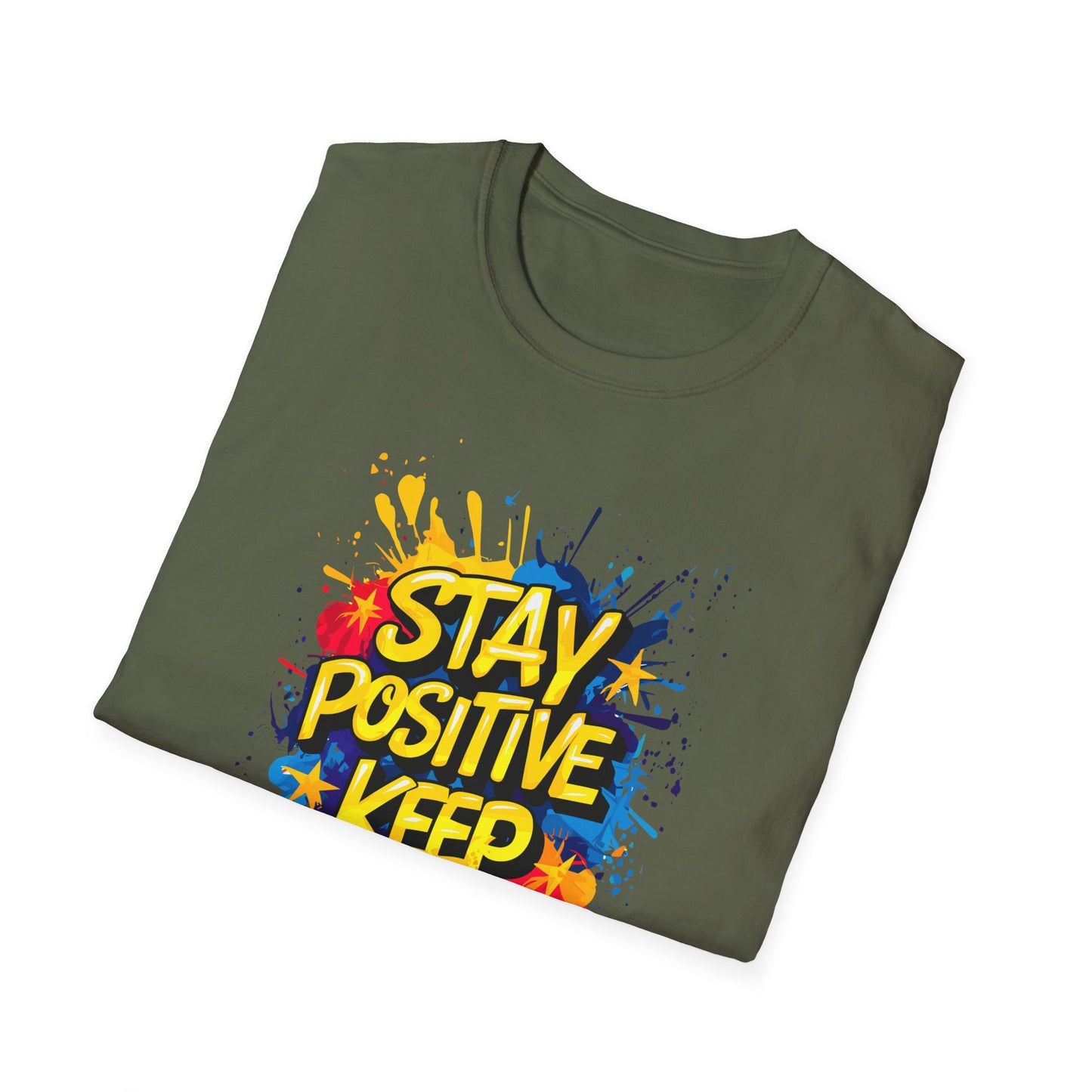 Stay Positive  Keep Going  Unisex Softstyle T-Shirt