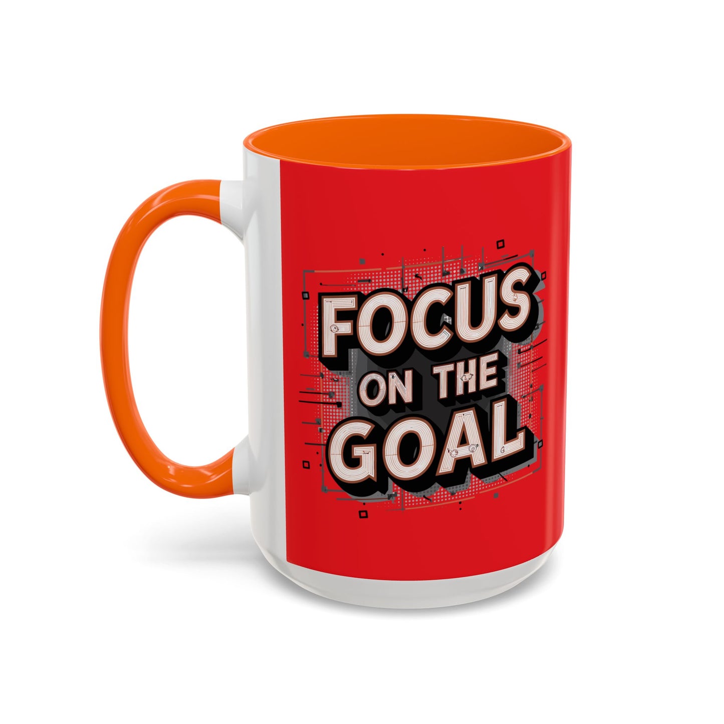 Focus On The Goal Accent Coffee Mug (11, 15oz)