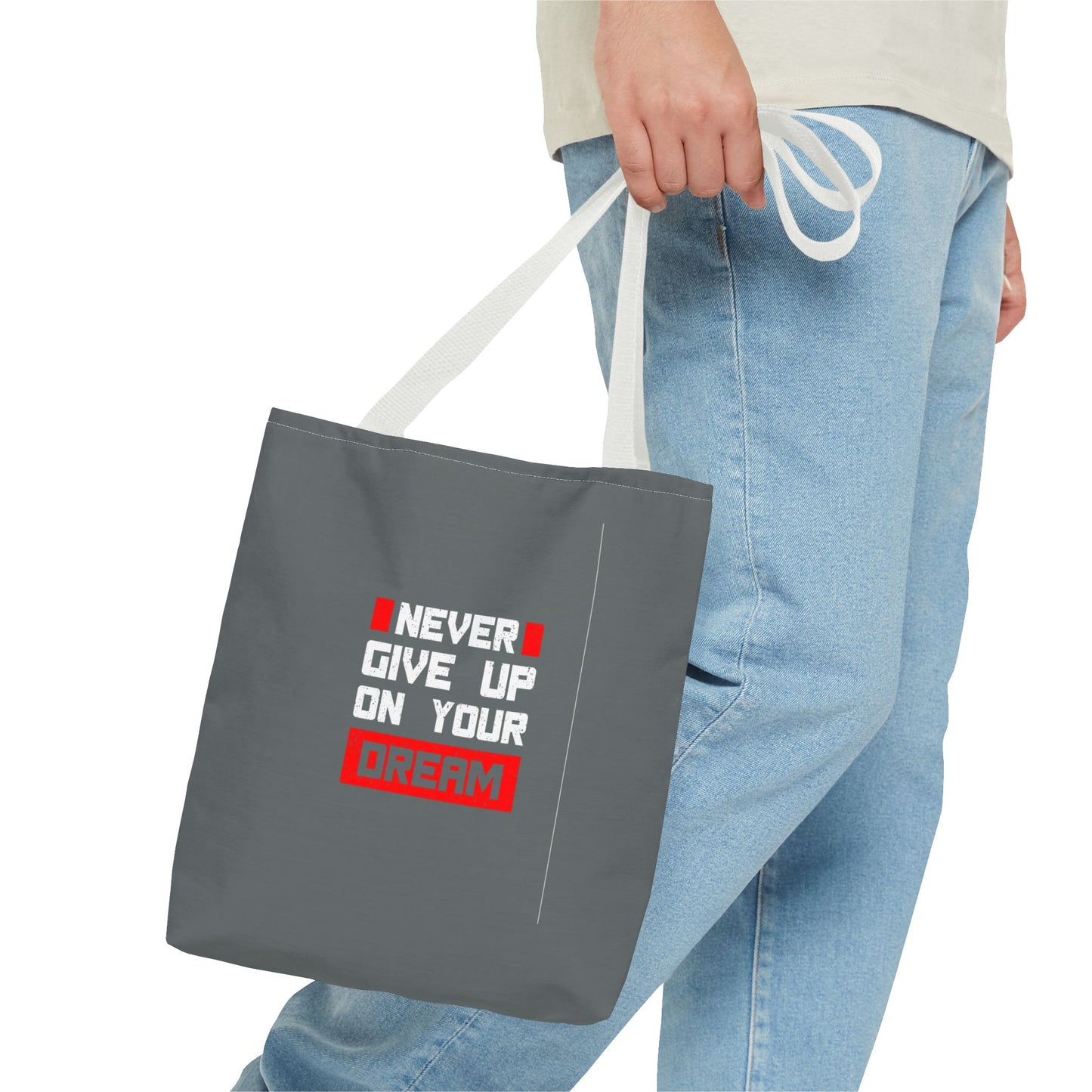 Never Give Up On Your Dream Tote Bag (AOP)