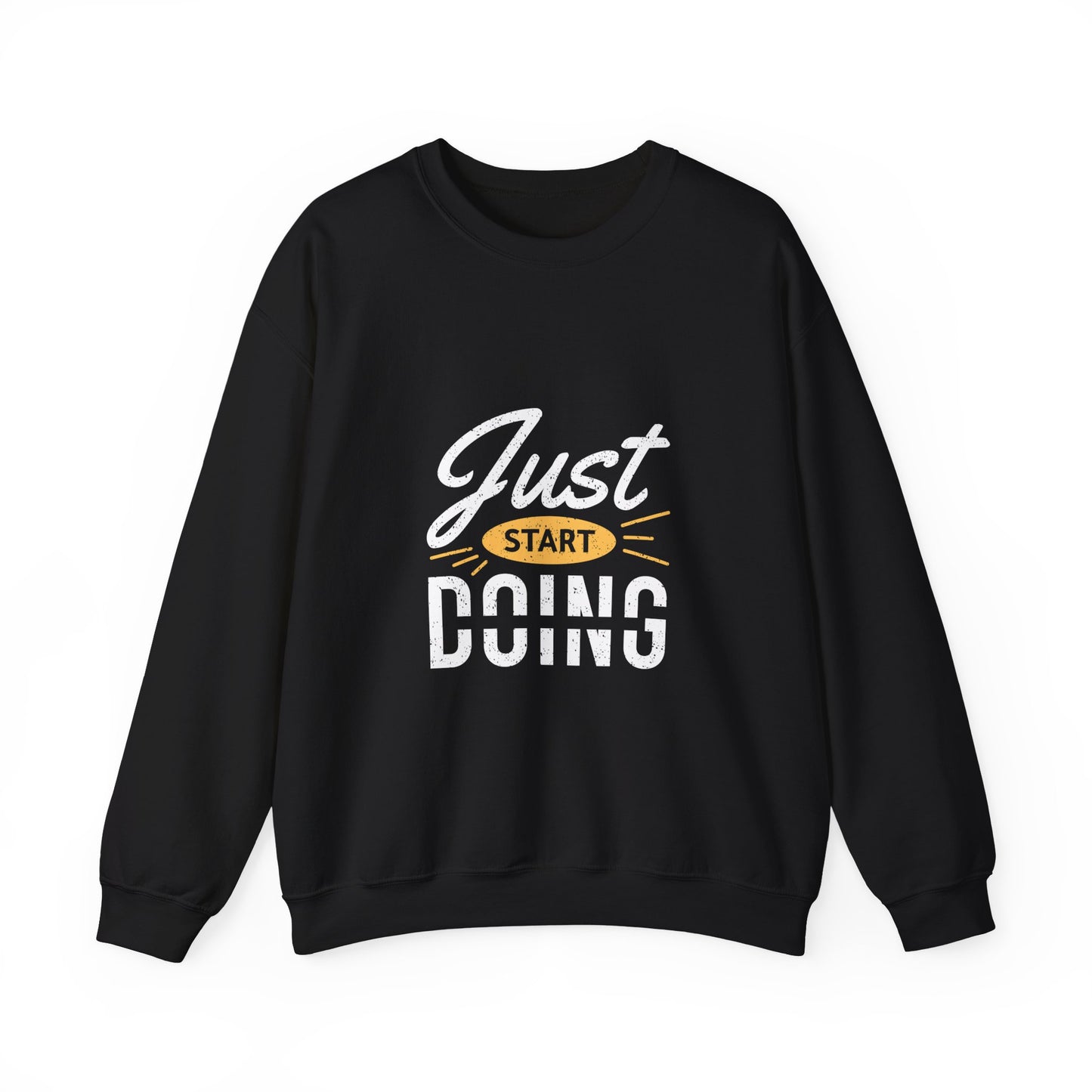 Just Start Doing Unisex Heavy Blend™ Crewneck Sweatshirt