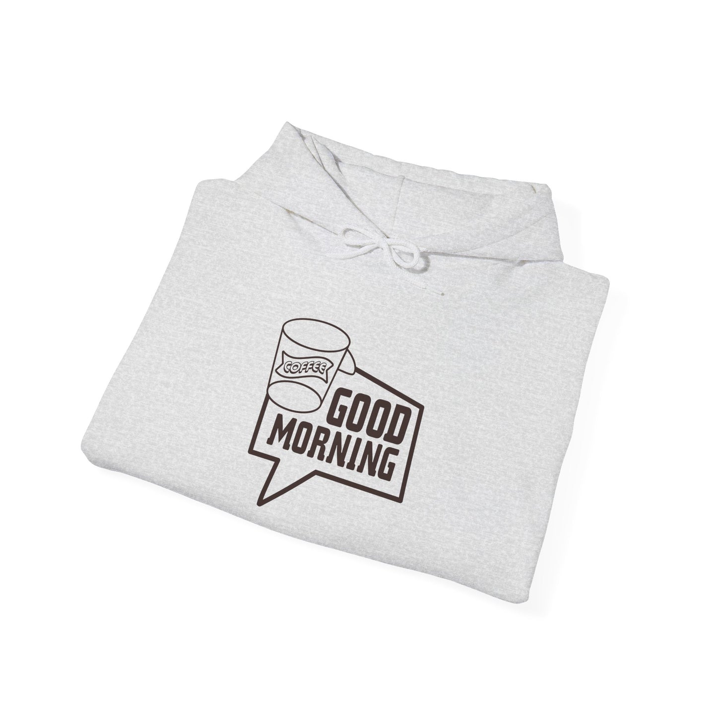 Good Morning Unisex Heavy Blend™ Hooded Sweatshirt