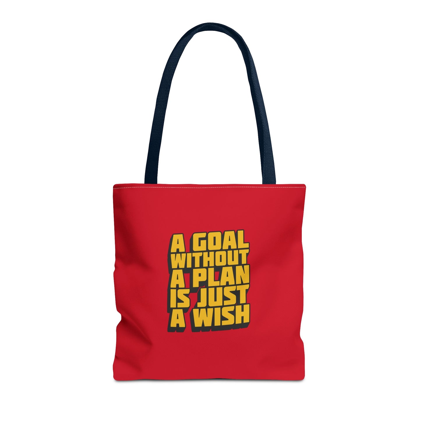 A Goal Without A Plan Is Just A Wish Tote Bag (AOP)