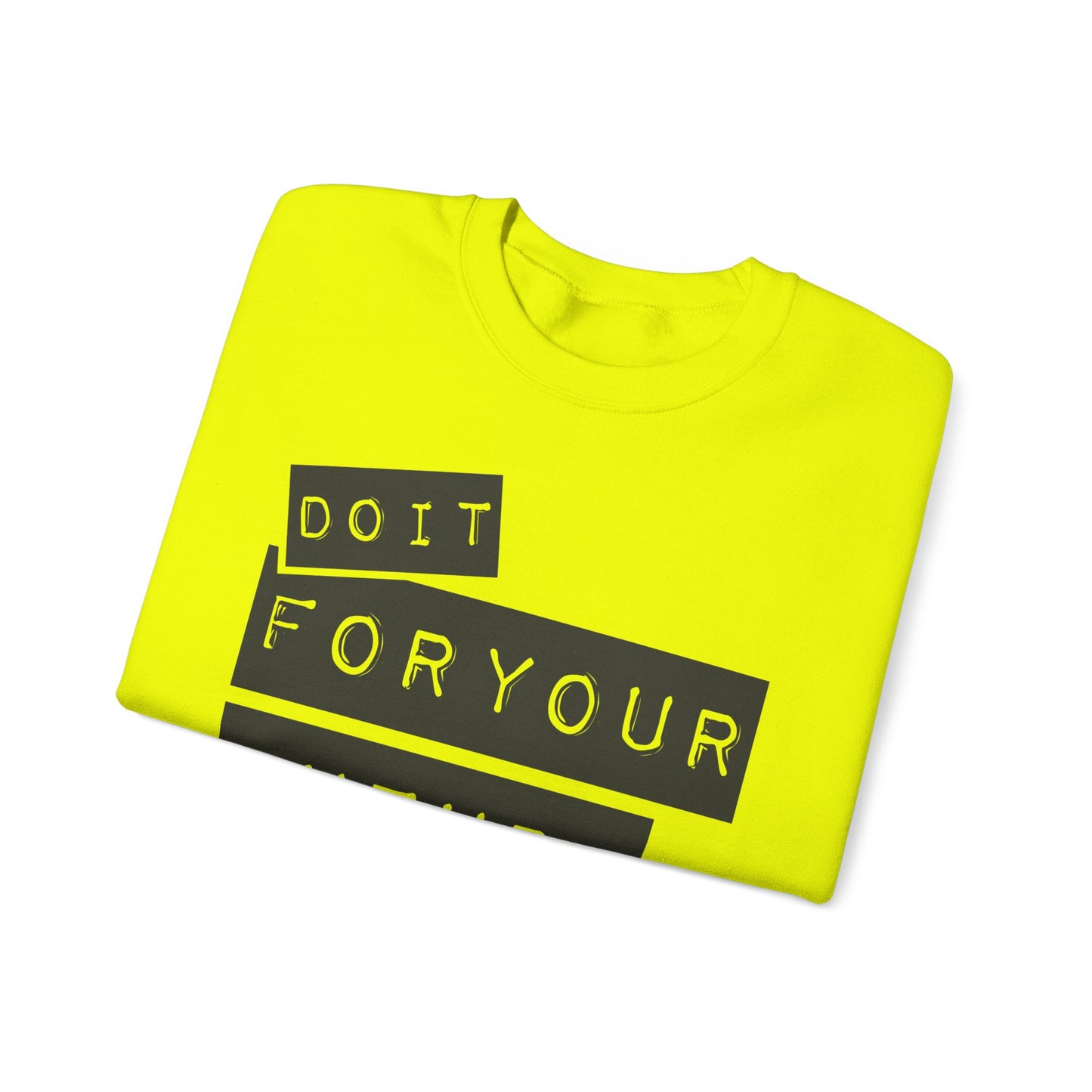 Do It For Your Future Self Unisex Heavy Blend™ Crewneck Sweatshirt
