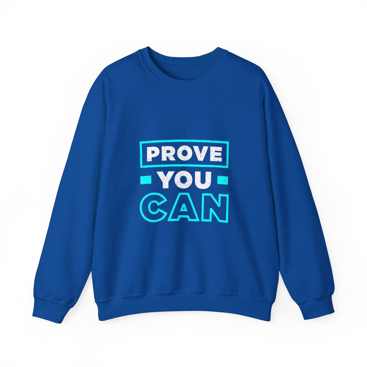 Prove You Can Unisex Heavy Blend™ Crewneck Sweatshirt