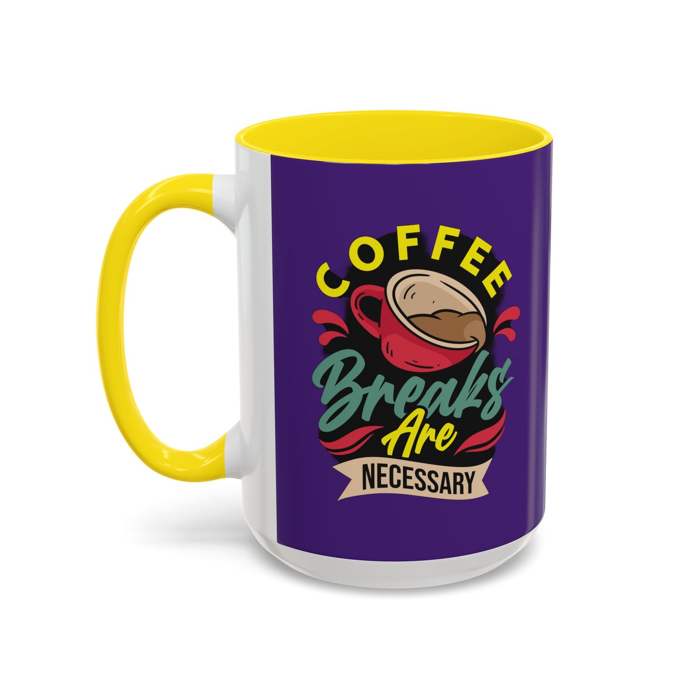 Coffee Breaks Are Necessary Accent Coffee Mug (11, 15oz)