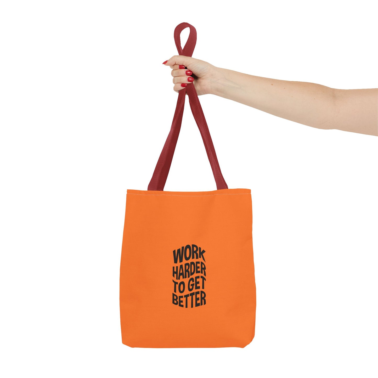 Work Harder To Get Better Tote Bag (AOP)