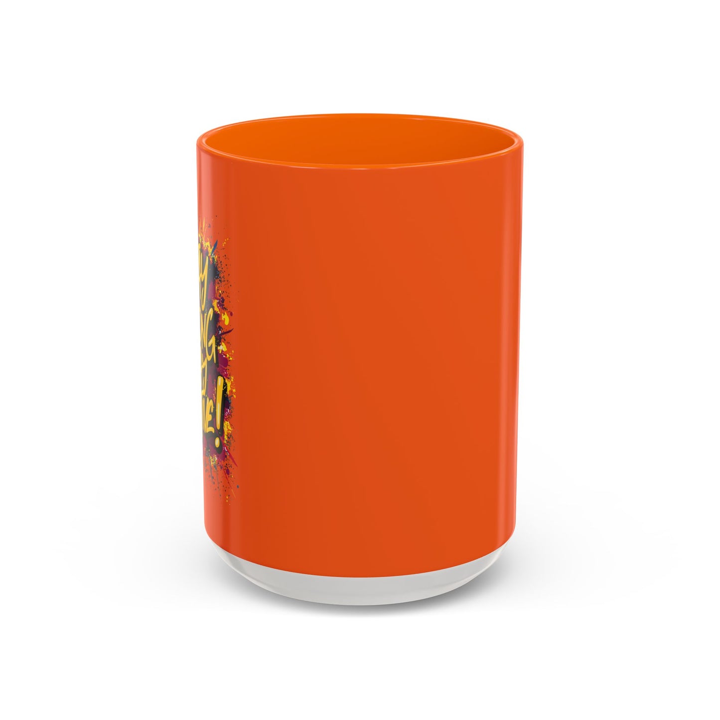 Stay Strong Stay Positive! Accent Coffee Mug (11, 15oz)