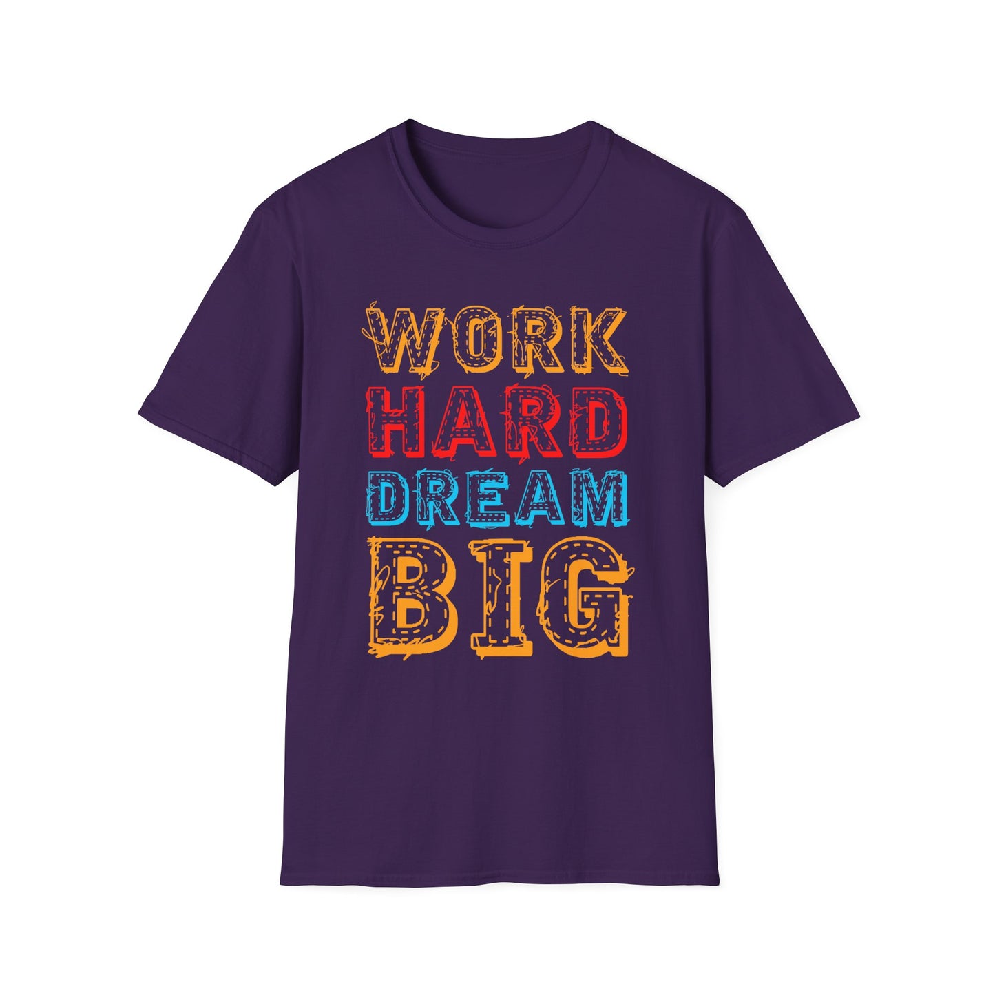 Work Hard Dream Big Unisex Softstyle T-Shirt