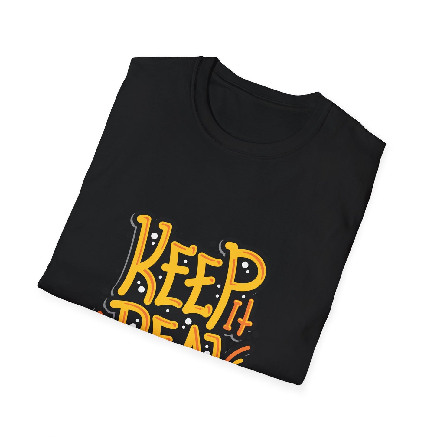 Keep It Real Unisex Softstyle T-Shirt