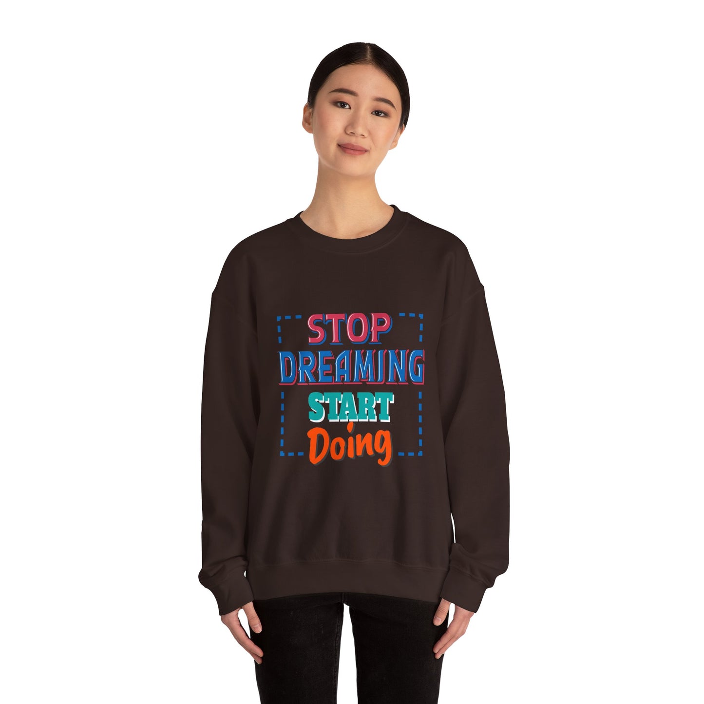 Stop Dreaming Start Doing Unisex Heavy Blend™ Crewneck Sweatshirt