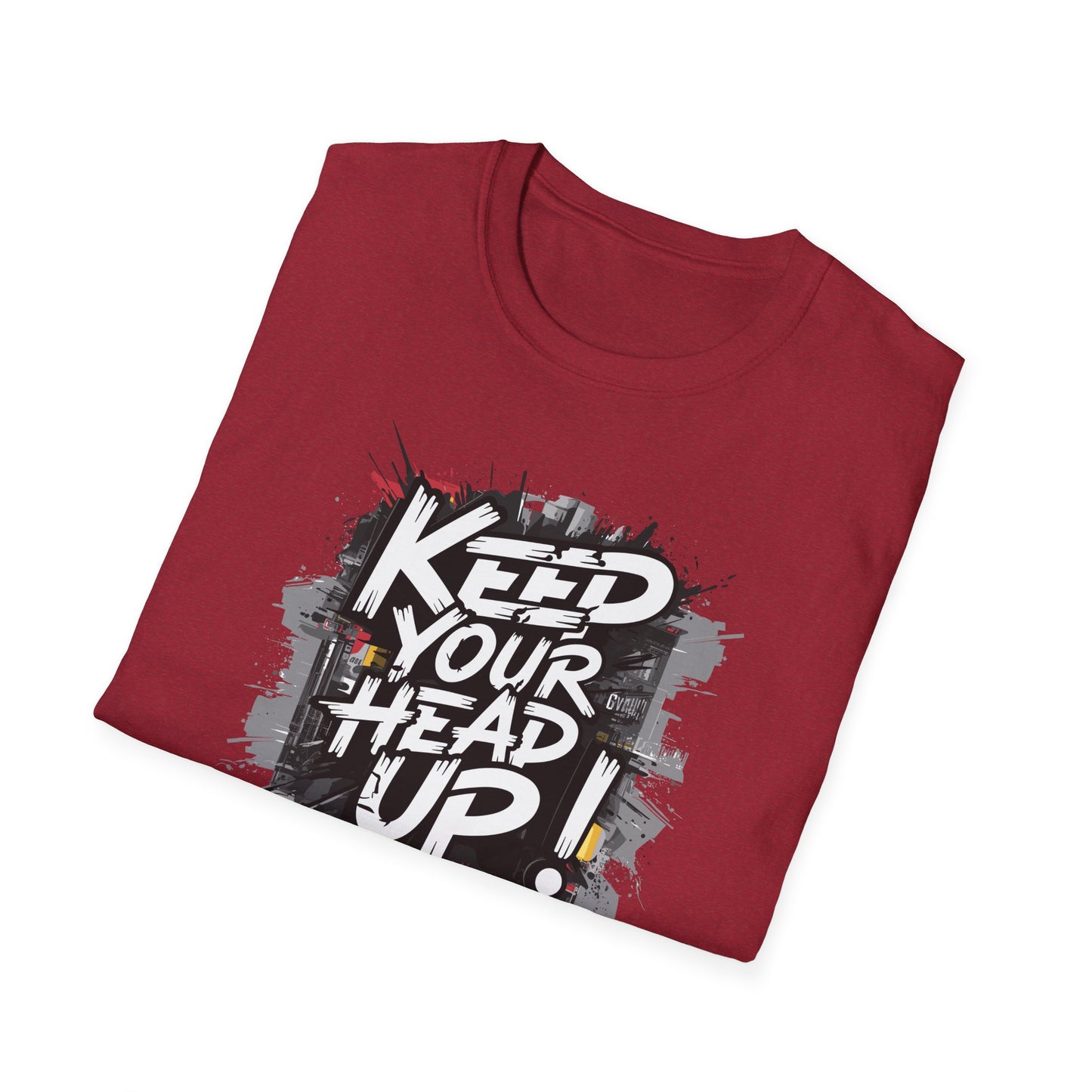 Keep Your Head Up ! Unisex Softstyle T-Shirt