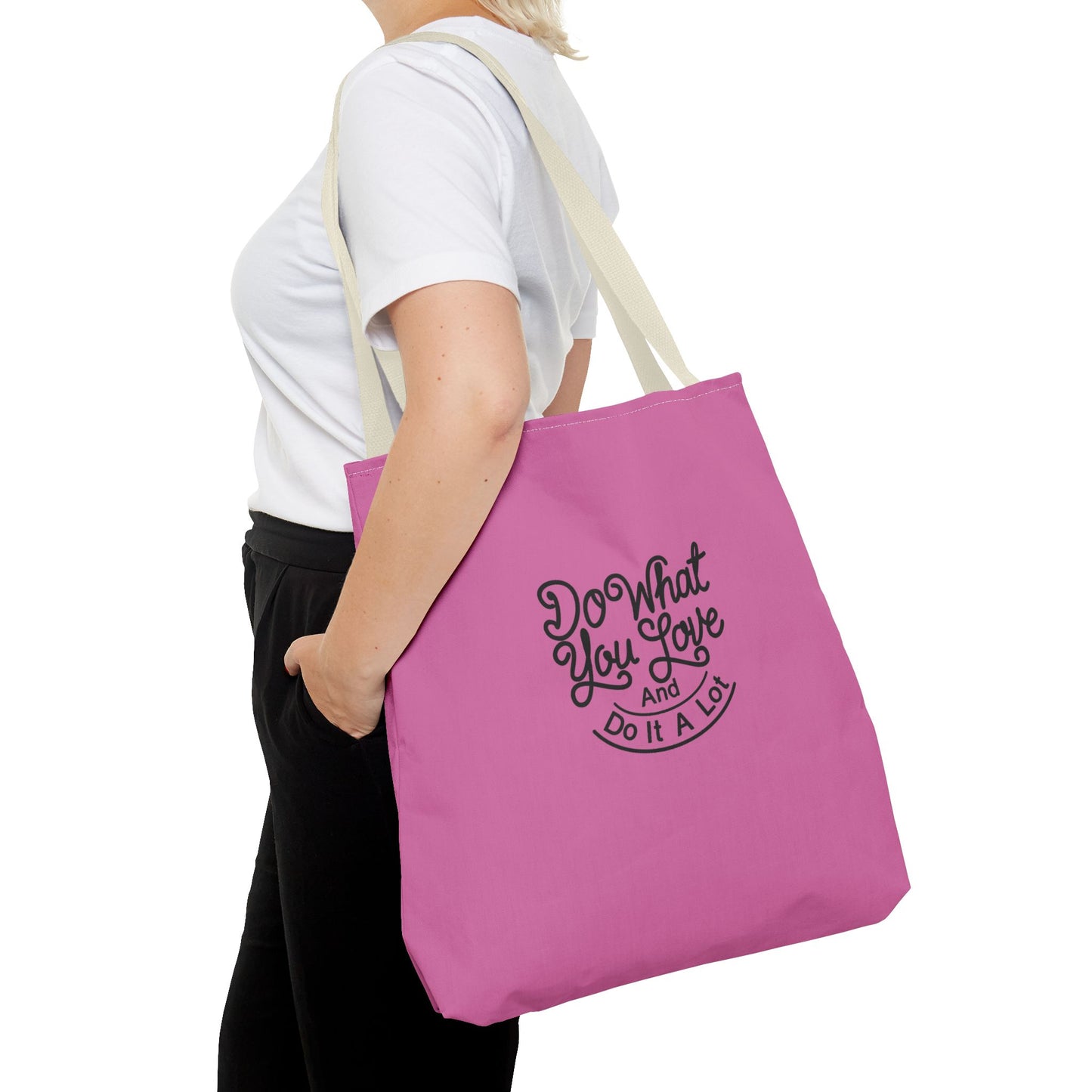 Do What You Love And Do It A Lot Tote Bag (AOP)