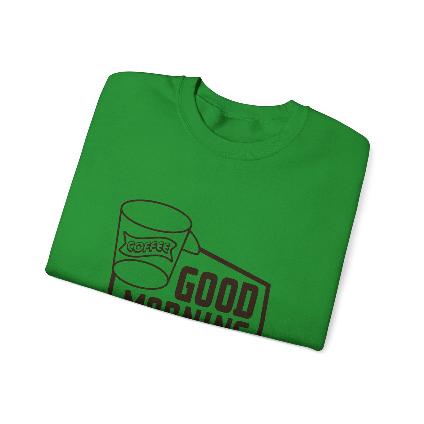 Good Morning Unisex Heavy Blend™ Crewneck Sweatshirt