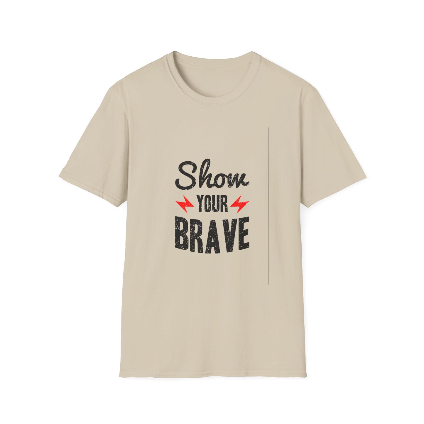 Show Your Brave Unisex Softstyle T-Shirt