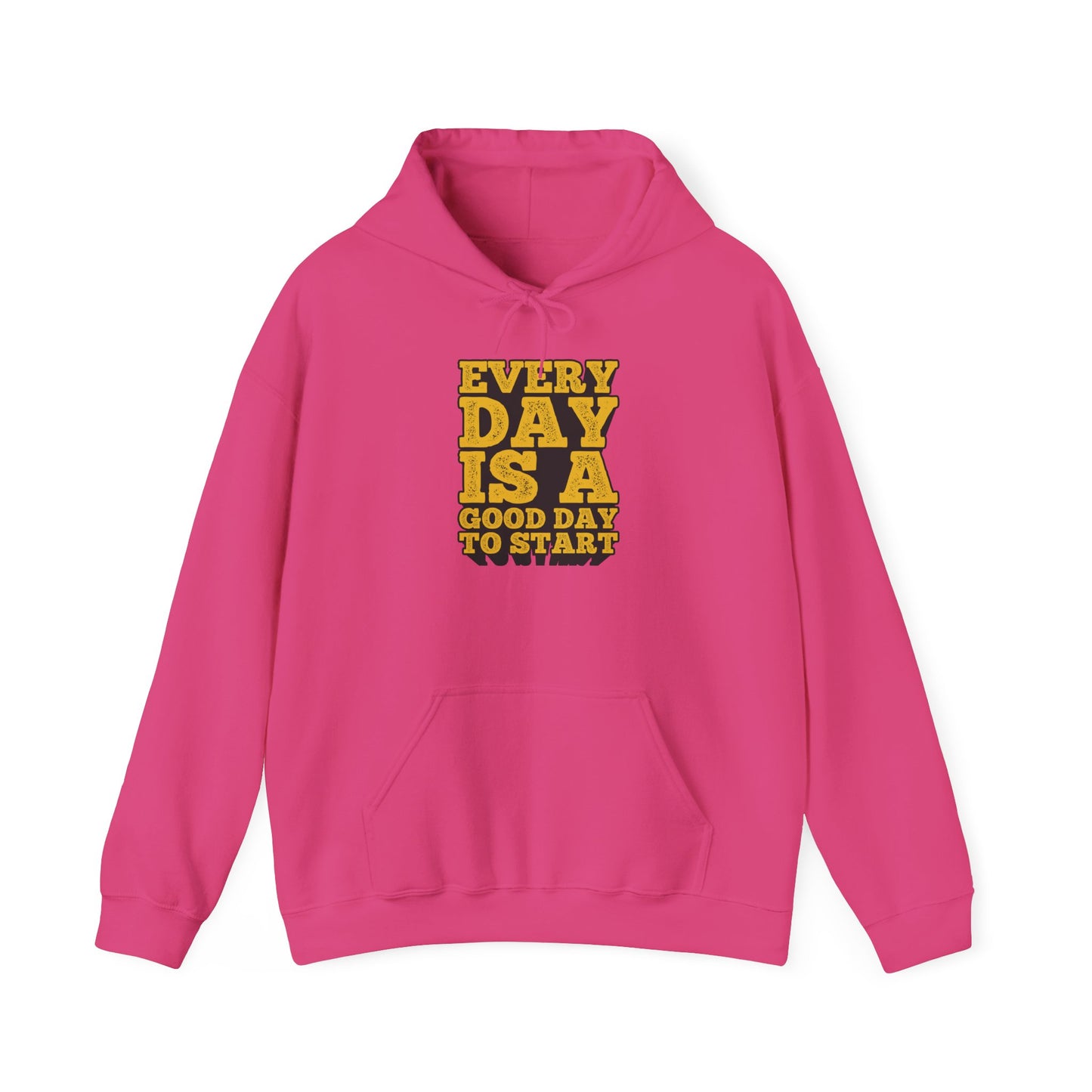 Every Day Is A Good Day To Start Unisex Heavy Blend™ Hooded Sweatshirt