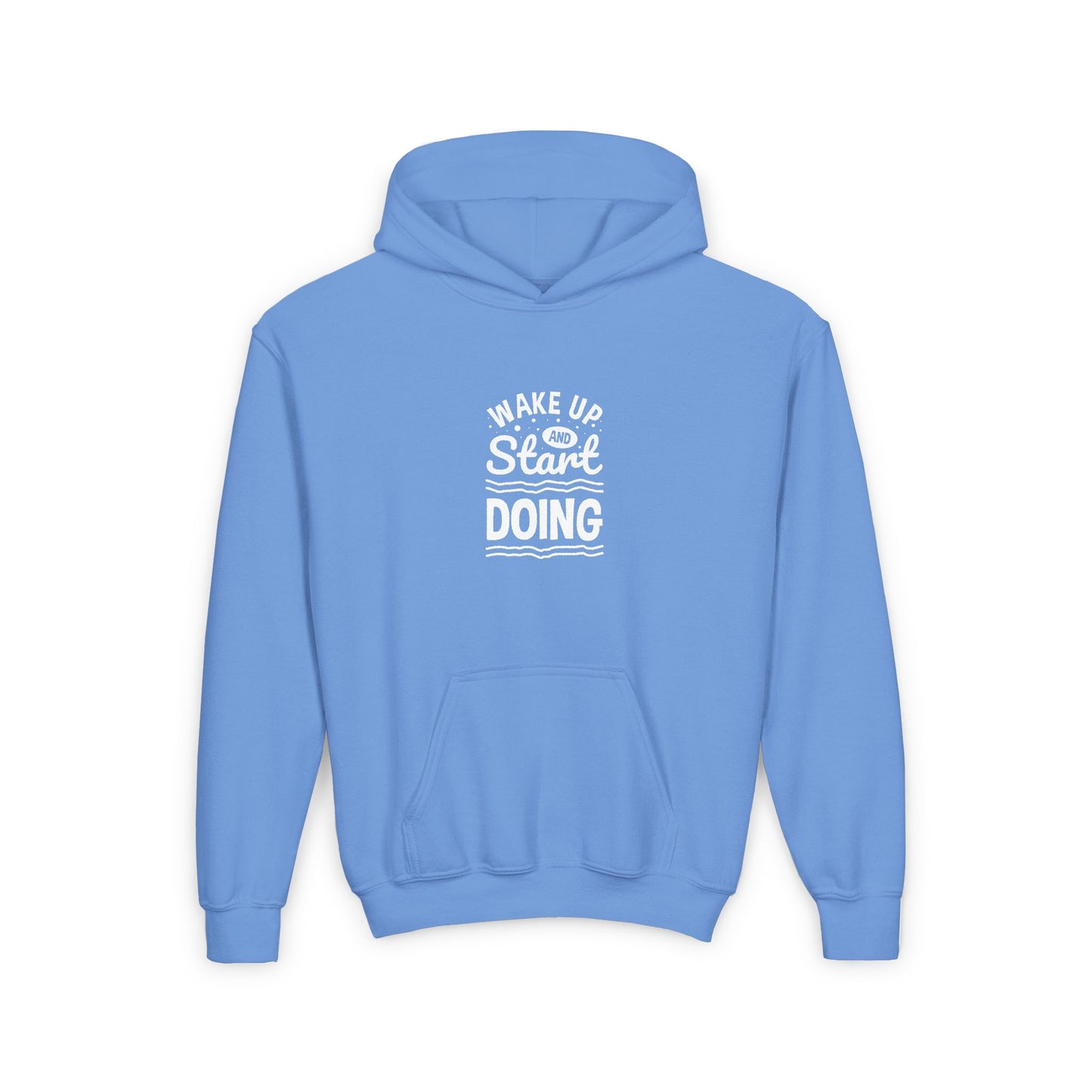 Wake Up And Start Doing Youth Heavy Blend Hooded Sweatshirt
