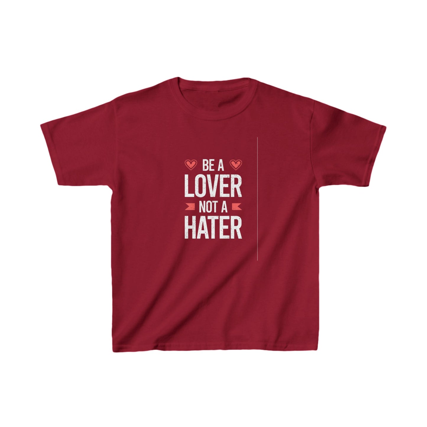 Be A Lover Not A Hater Kids Heavy Cotton™ Tee