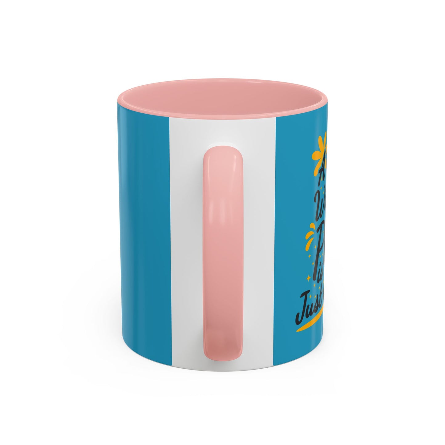 A Goal Without A Plan Is Just A Wish Accent Coffee Mug (11, 15oz)