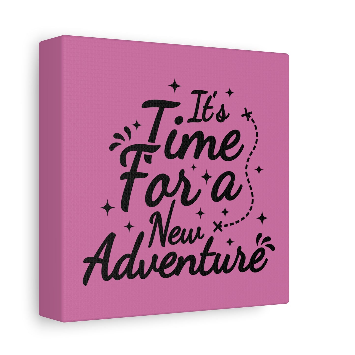 It's Time For A New Adventure Matte Canvas, Stretched, 1.25"