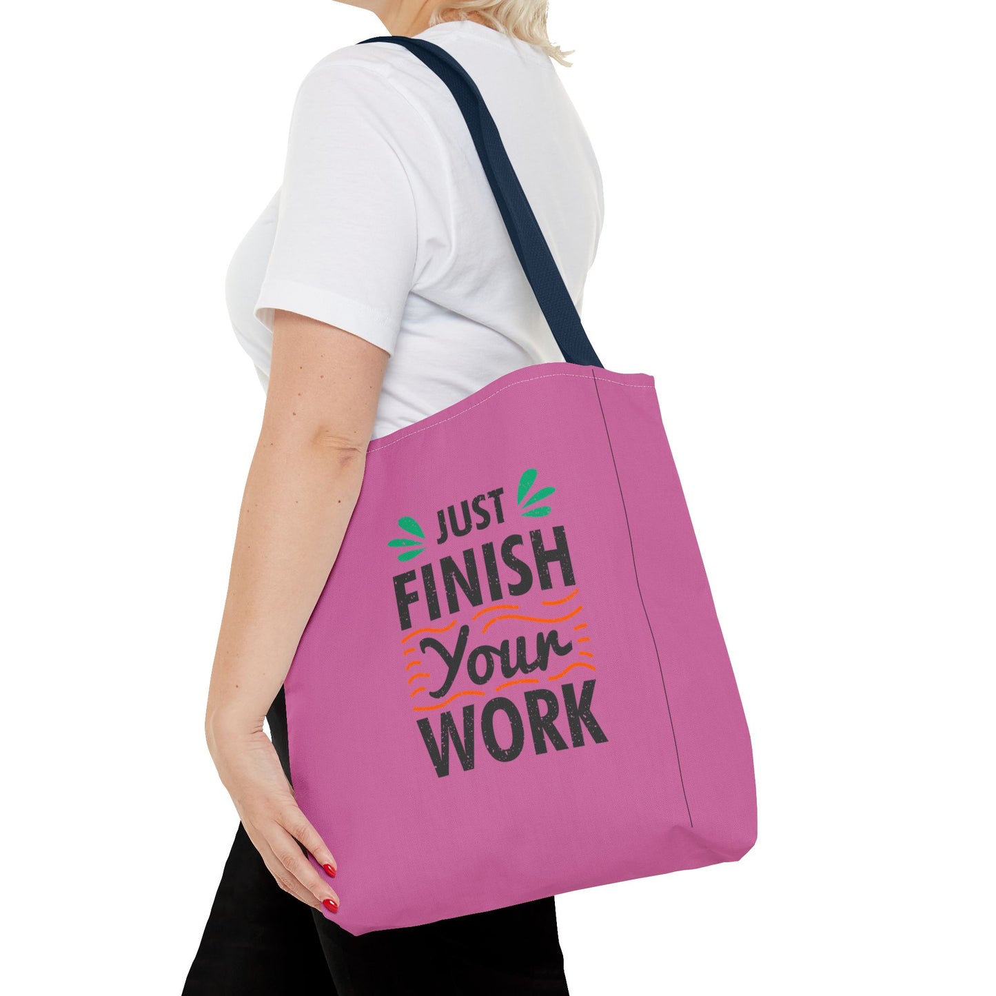 Just Finish Your Work Tote Bag (AOP)