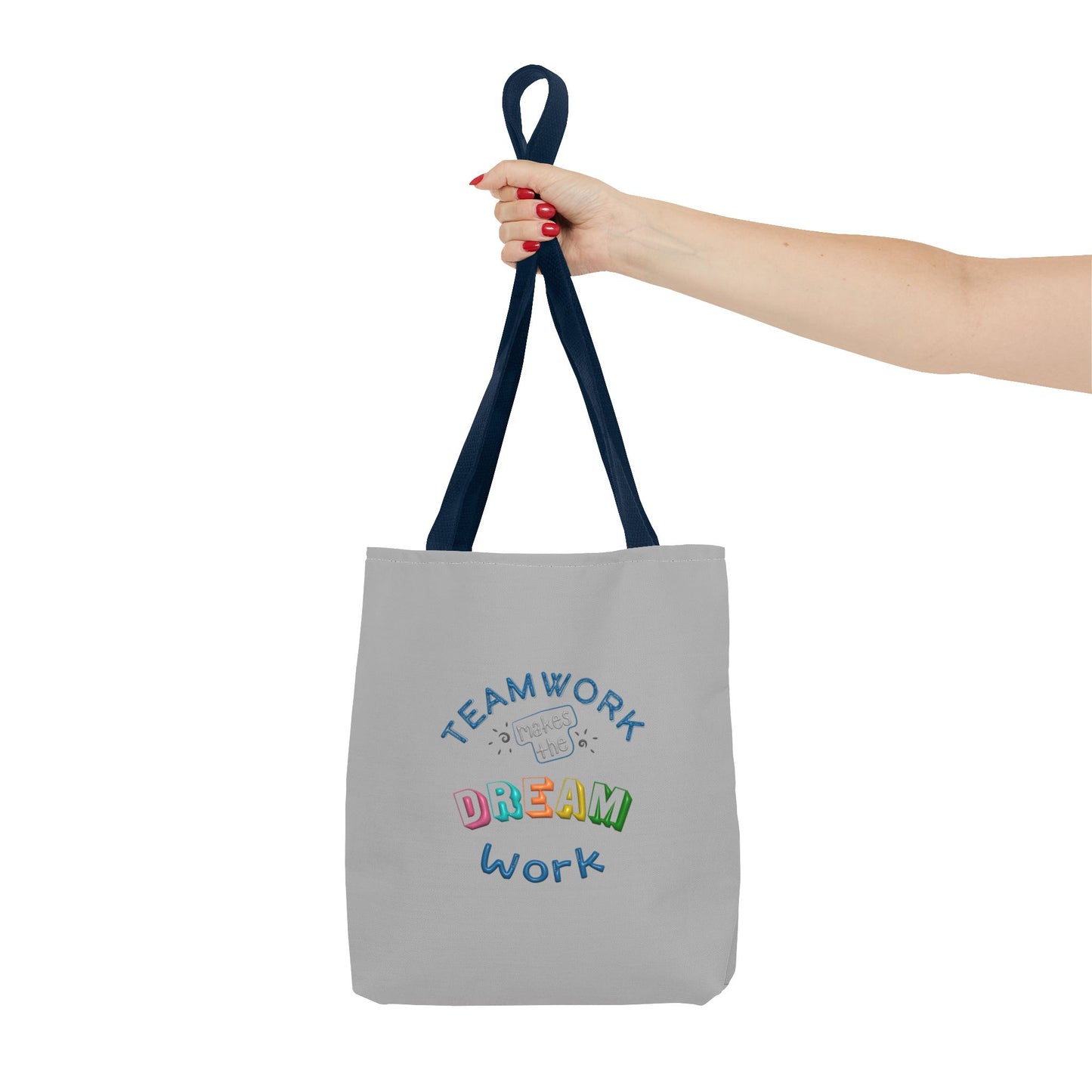 Team Work Makes The Dream Work Tote Bag (AOP)