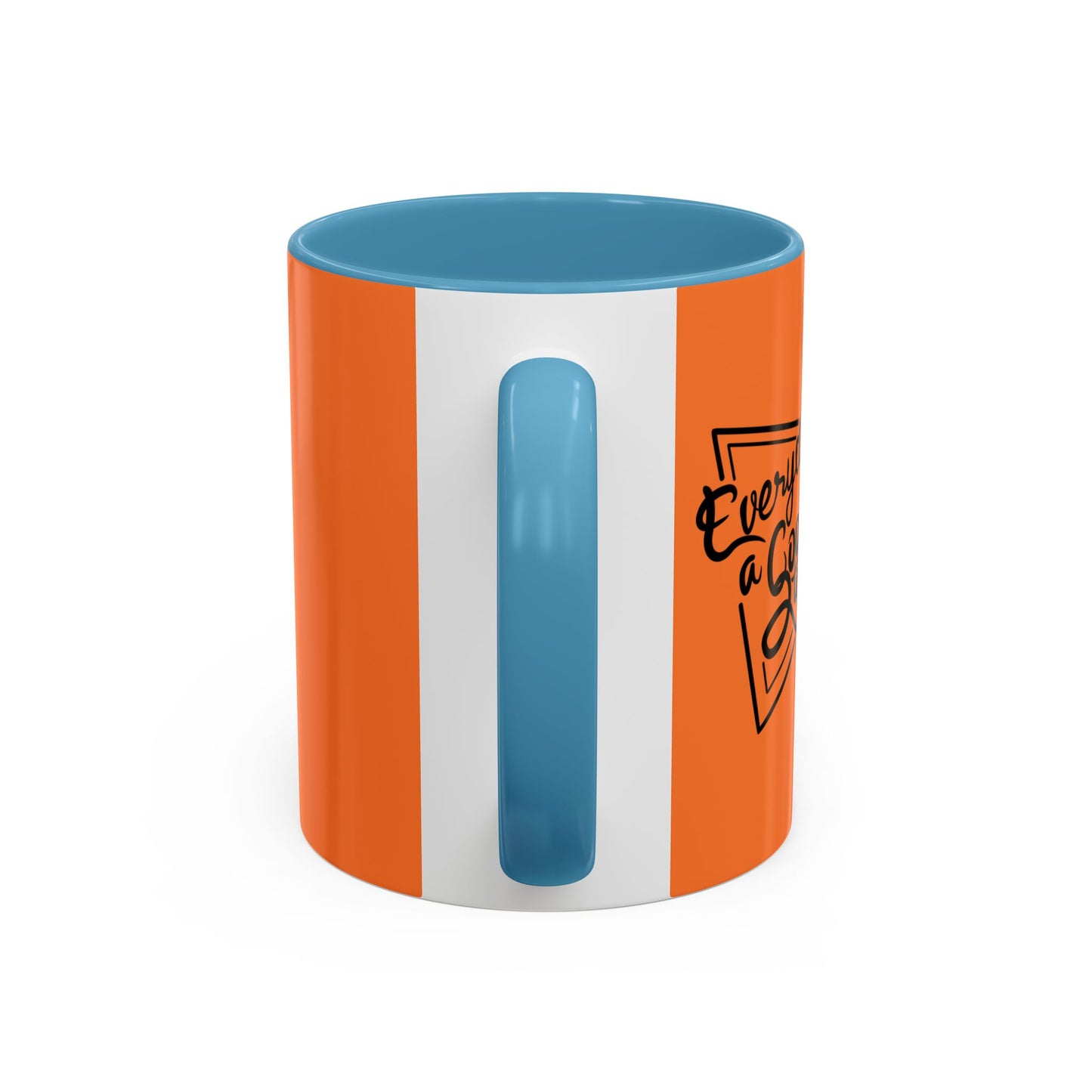 Every Day Is A Good Day To Start Accent Coffee Mug (11, 15oz)