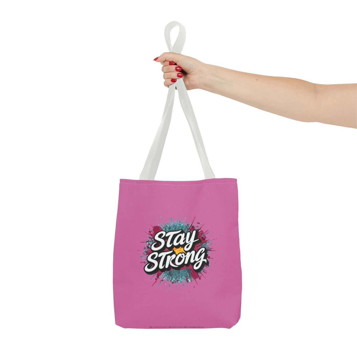 Stay Strong Tote Bag (AOP)
