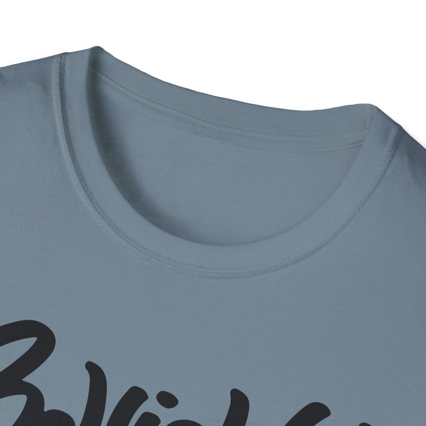 Believe You Can Do It  Unisex Softstyle T-Shirt