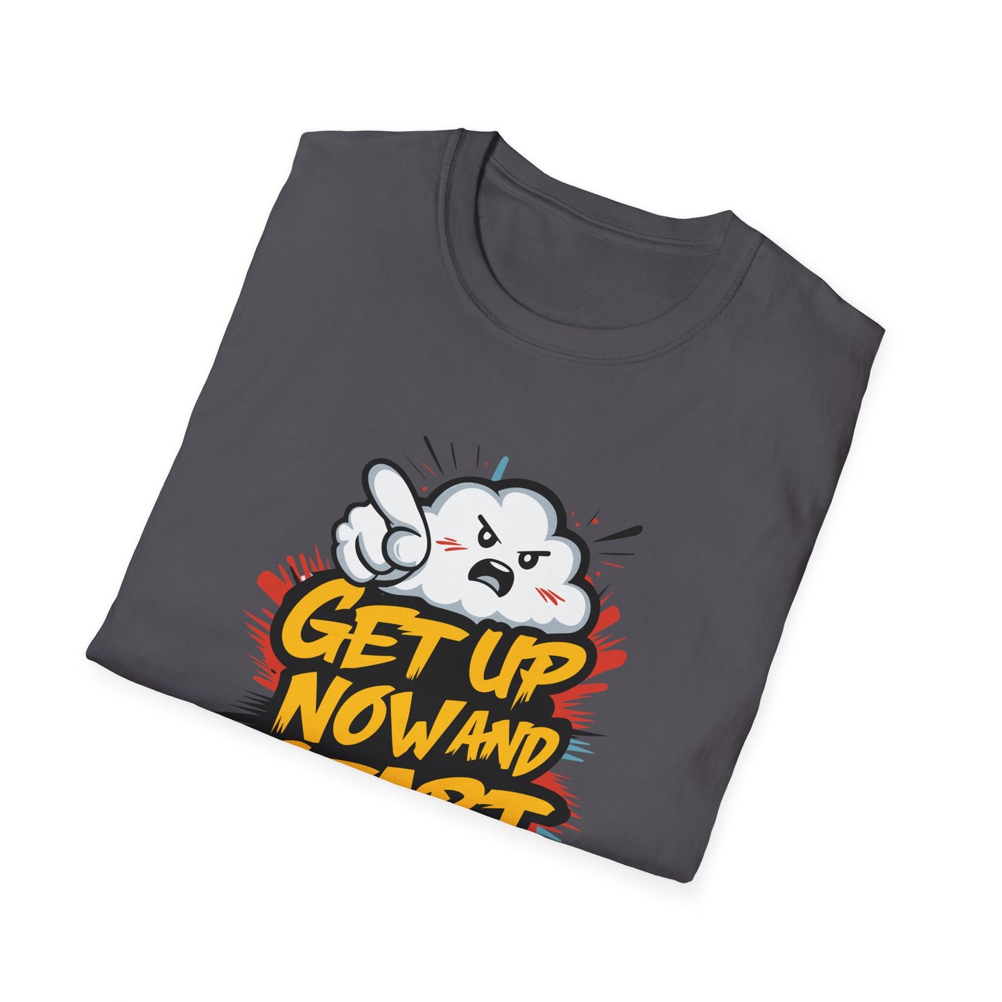 Get Up Now And Start Away!! Unisex Softstyle T-Shirt