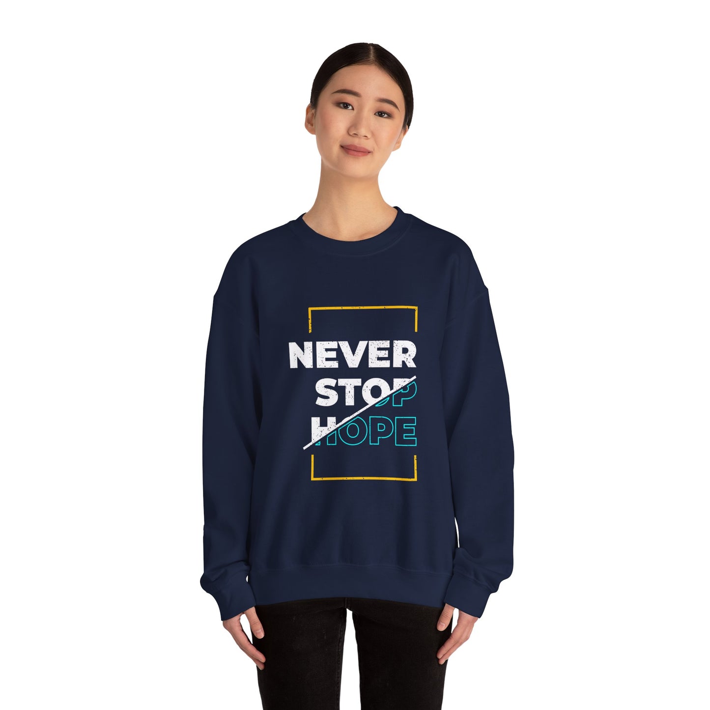 Never Stop Hope Unisex Heavy Blend™ Crewneck Sweatshirt