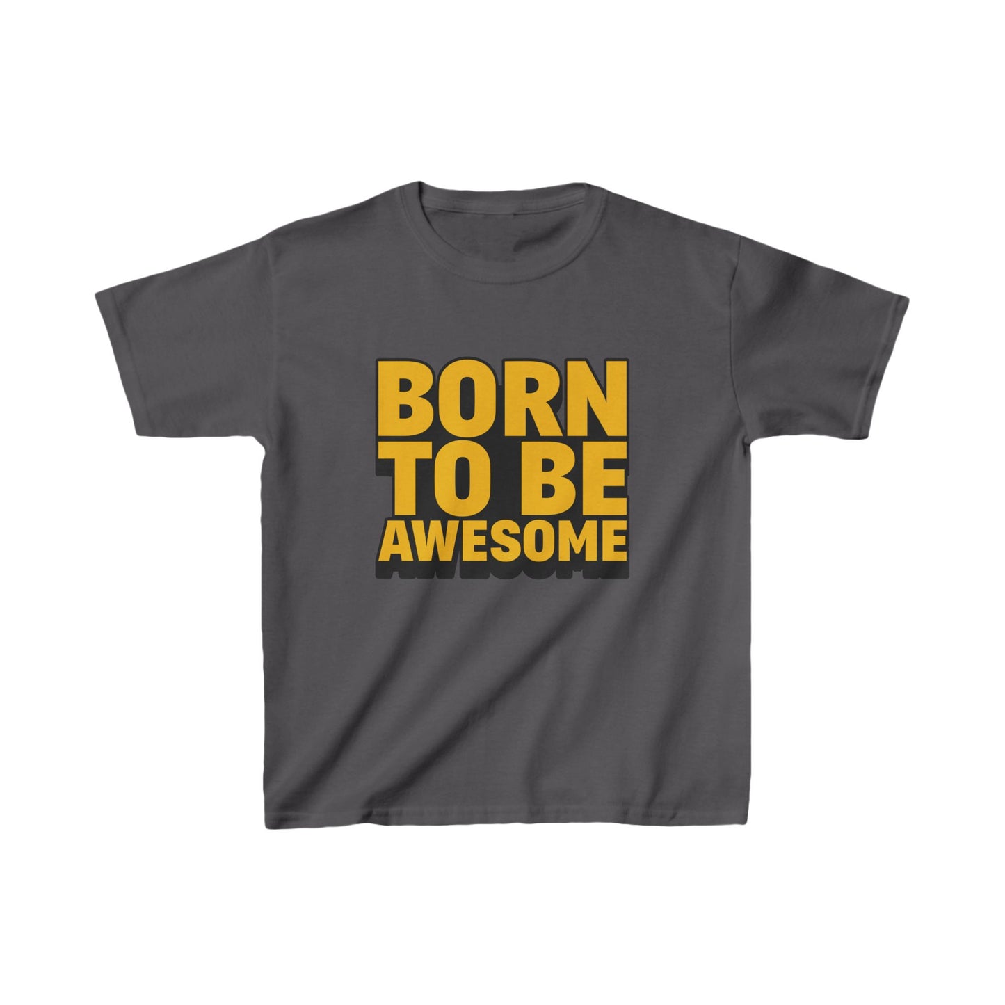 Born To Be Awesome Kids Heavy Cotton™ Tee