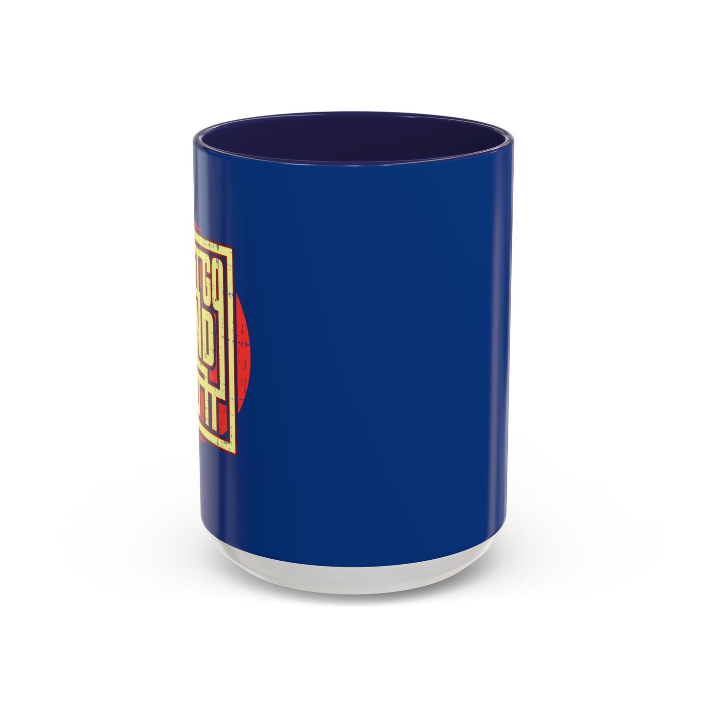 Just Go And Get It Accent Coffee Mug (11, 15oz)