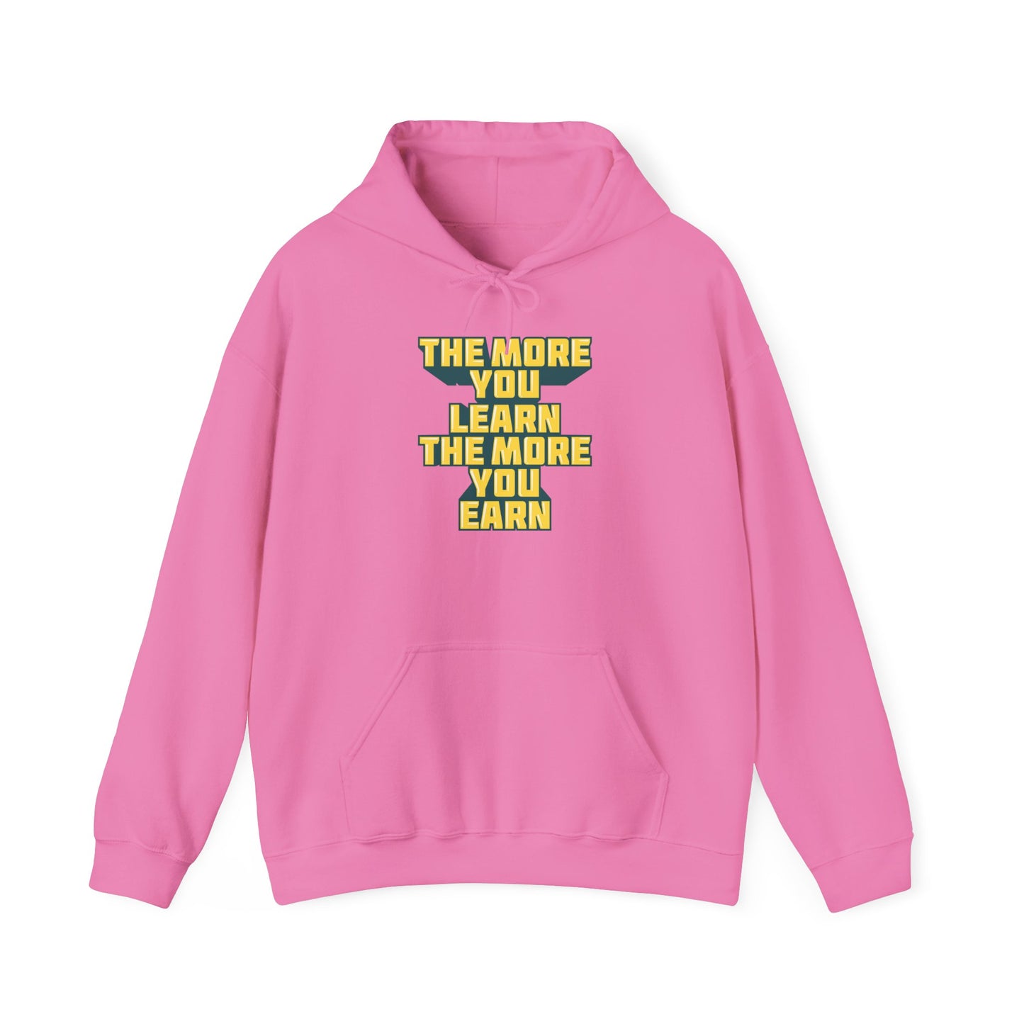 The More You Learn The More You Earn Unisex Heavy Blend™ Hooded Sweatshirt