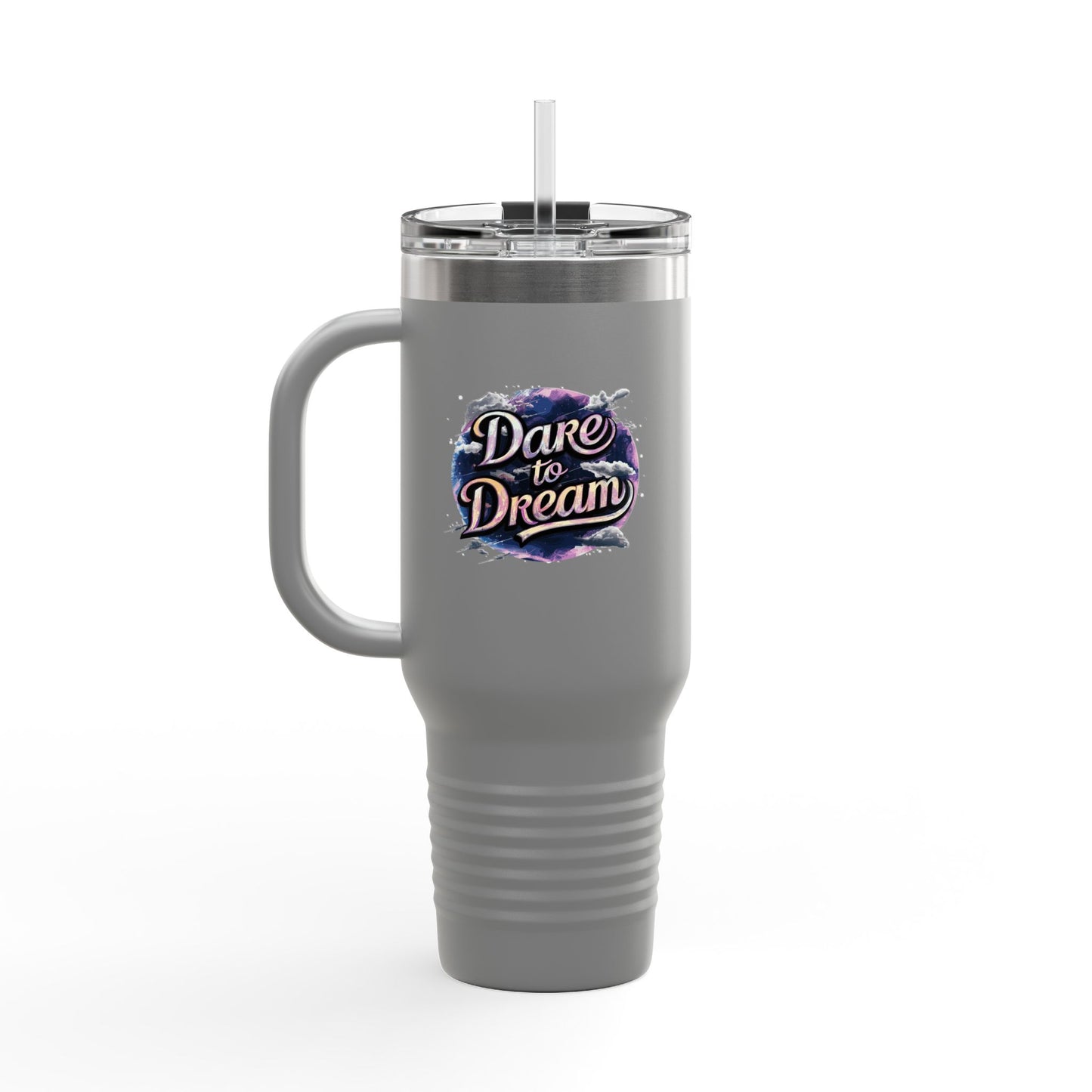 Dare To Dream Insulated Travel Mug, 40oz