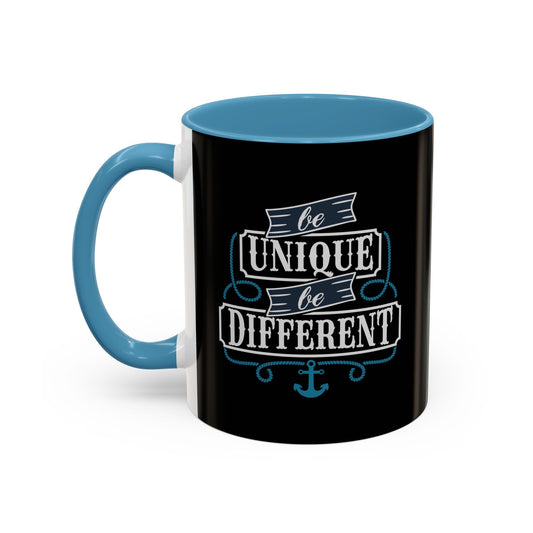 Be Unique Be Different Accent Coffee Mug (11, 15oz)