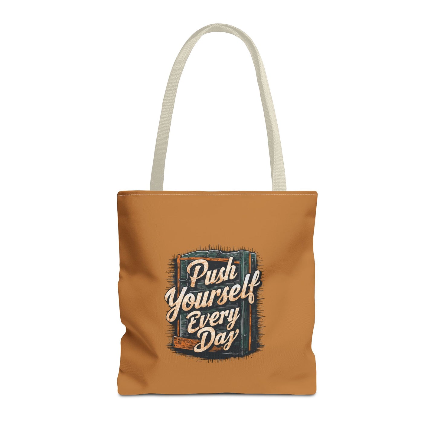 Push Yourself Every Day Tote Bag (AOP)