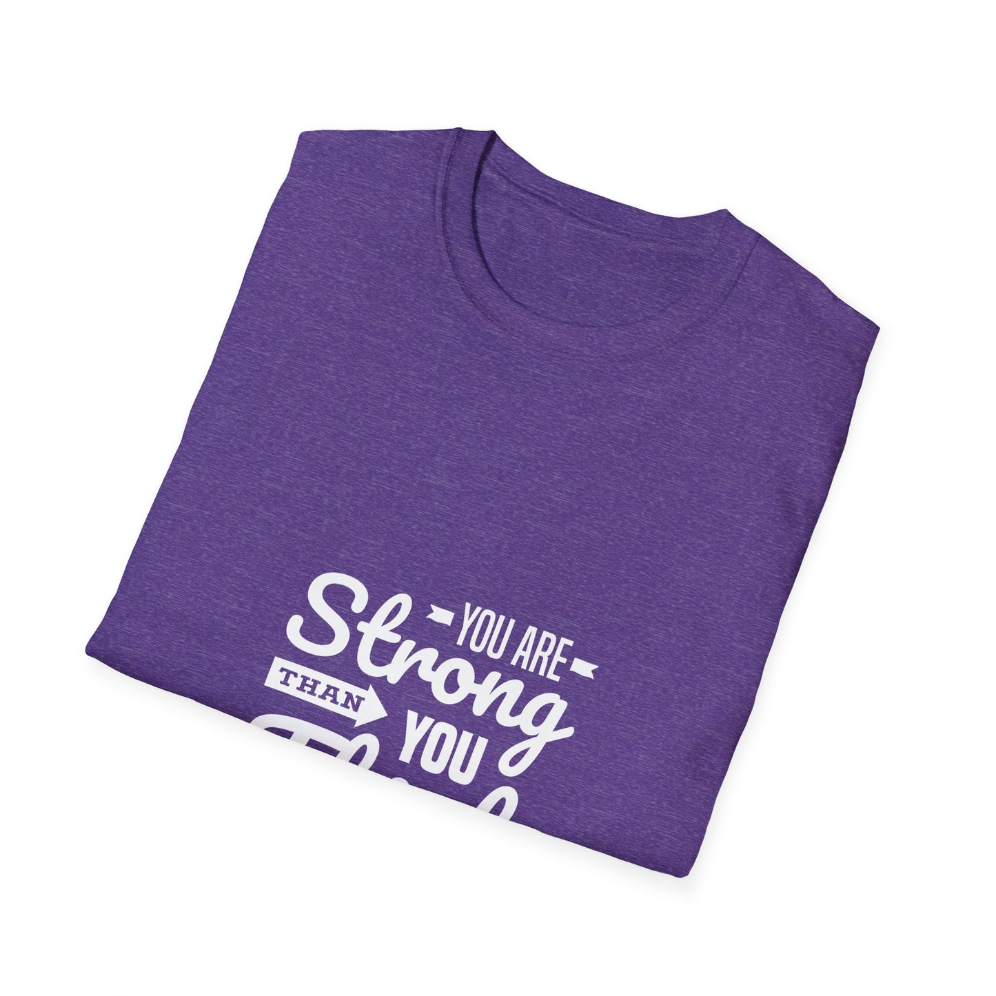 You Are Strong Than You Think Unisex Softstyle T-Shirt