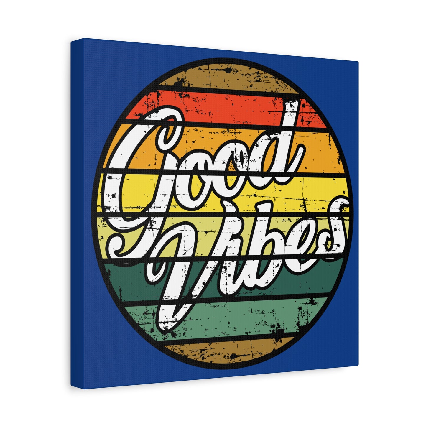 Good Vibes Matte Canvas, Stretched, 1.25"